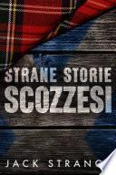 Strane Storie Scozzesi