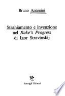 Straniamento e invenzione nel Rake's progress di Igor Stravinskij