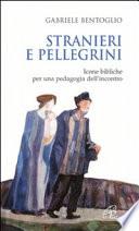 Stranieri e pellegrini