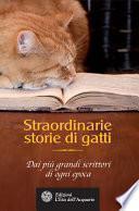 Straordinarie storie di gatti