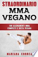 Straordinario Mma Vegano