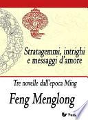 Stratagemmi, intrighi e messaggi d’amore