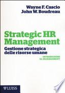 Strategic HR Management. Gestione strategica delle risorse umane