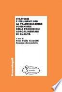 Strategie e strumenti per la valorizzazione sostenibile delle produzioni agroalimentari di qualità