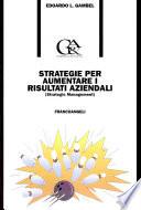 Strategie per aumentare i risultati aziendali (Strategic management)