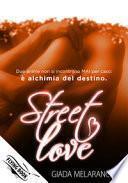 Street Love