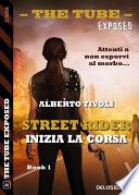 Street Rider Inizia la corsa