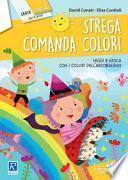 Strega comanda colori