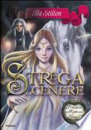 Strega della cenere. Principesse del regno della fantasia