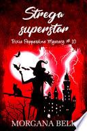 Strega superstar