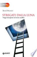Stregati dalla Luna