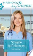 Stregato dall'infermiera