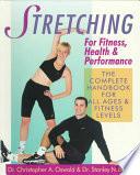 Stretching for Fitness, Health & Performance