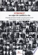 Stroke! Un colpo che cambia la vita. Ediz. illustrata