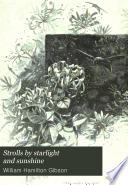 Strolls by Starlight and Sunshine