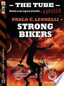 Strong Bikers