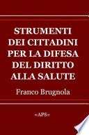 Strumenti dei cittadini per la difesa del diritto alla salute