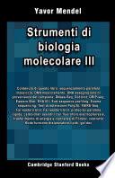 Strumenti di biologia molecolare III