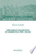 Strumenti innovativi di marketing per i musei