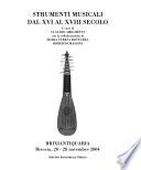 Strumenti musicali dal XVI al XVIII secolo