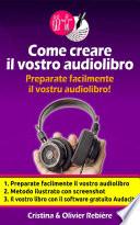 Strumenti per autori: Come creare il vostro audiolibro