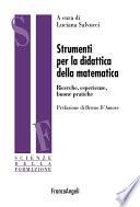 Strumenti per la didattica della matematica. Ricerche, esperienze buone pratiche