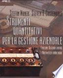 Strumenti quantitativi per la gestione aziendale. Funzioni, algebra lineare e matematica finanziaria