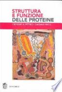 Struttura e funzioni delle proteine