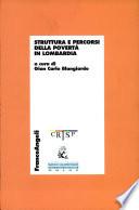 Struttura e percorsi della povertà in Lombardia