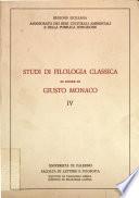 Studi di filologia classica in onore di Giusto Monaco