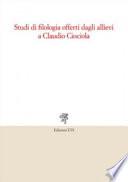 Studi di filologia offerti dagli allievi a Claudio Ciociola