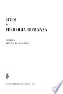 Studi di filologia romanza offerti a Silvio Pellegrini