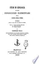 Studi di Geologia ovvero conoscenze elementari della scienza della terra