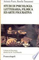 Studi di psicologia letteraria, filmica ed arte figurativa