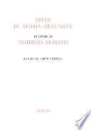 Studi di storia dell'arte in onore di Antonio Morassi