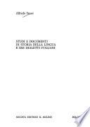 Studi e documenti di storia della lingua e dei dialetti italiani