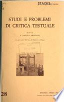 Studi e problemi di critica testuale