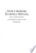 Studi e problemi di critica testuale