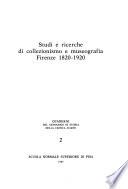Studi e ricerche di collezionismo e museografia Firenze 1820-1920