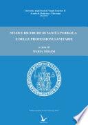 Studi e ricerche di sanità pubblica e delle professioni sanitarie