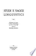 Studi e saggi linguistici