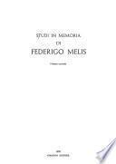 Studi in Memoria Di Federigo Melis