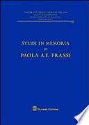 Studi in memoria di Paola A. E. Frassi