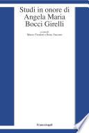 Studi in onore di Angela Maria Bocci Girelli