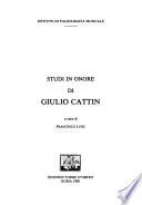 Studi in onore di Giulio Cattin