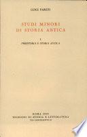 Studi minori di storia antica, vol. I, Preistoria e storia antica