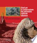 Studi per la conservazione del patrimonio culturale albanese