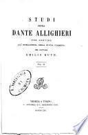 Studi sopra Dante Allighieri per servire all'intelligenza della Divina Commedia