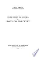 Studi storici in memoria di Leopoldo Marchetti