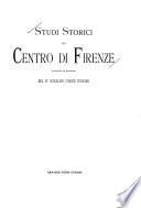 Studi storici sul centro di Firenze